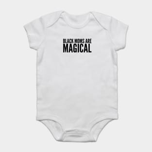 Black Moms Are Magical | Black Power Baby Bodysuit